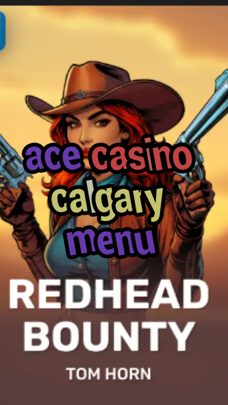 ace casino calgary menu-w4cy2mdjlx2bf.com